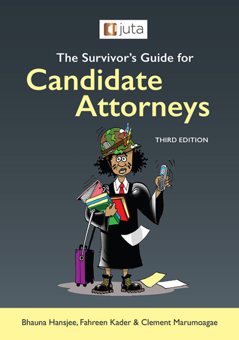 Survivors Guide for Candidate Attorneys