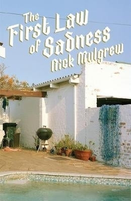 First Law of Sadness