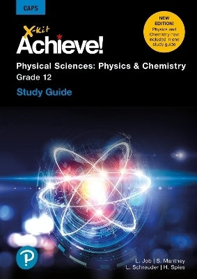 X Kit Achieve Physical Science Gr 12 (Study Guide)