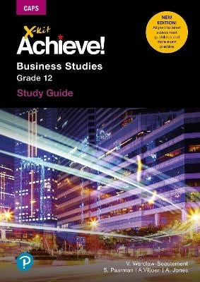 X Kit Achieve Business Studies Gr 12 (Study Guide)