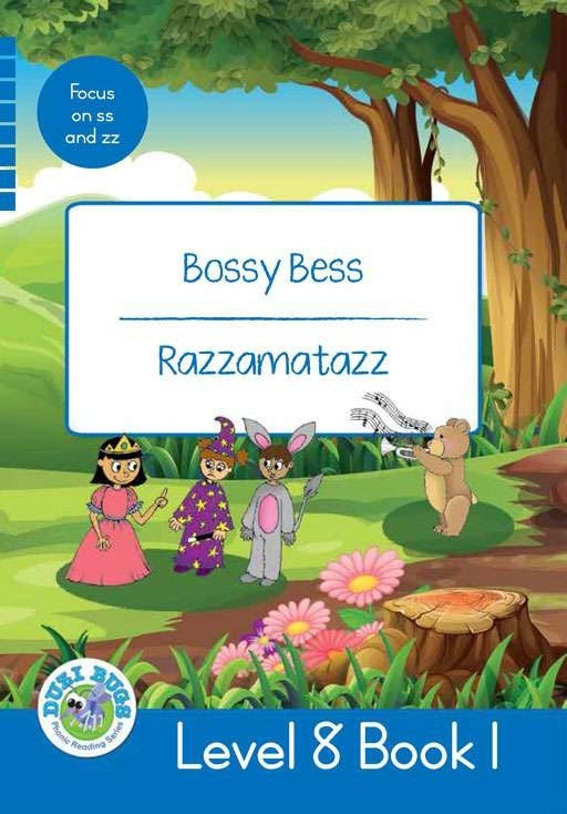 Bossy Bess Razzamatazz