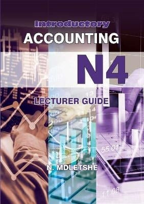 Introductory Accounting N4 (Lecturers Guide)