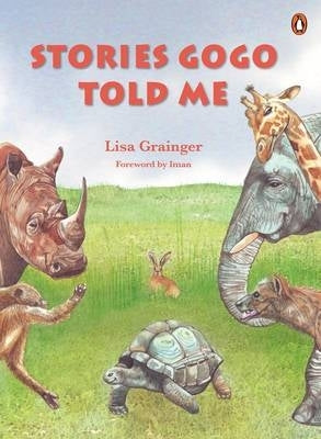 Stories Gogo Told Me (Pb)