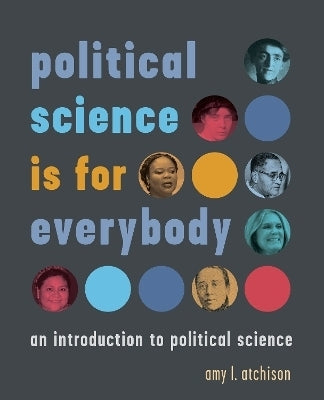 Political Science is for Everyone an Introduction to Political Science