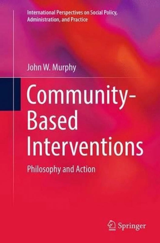 Community Based Intervention Philosophy and Action