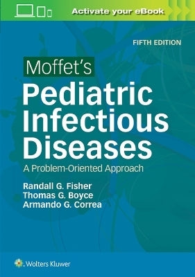 Moffets Pediatric Infectious Diseases a Problem Oriented Approach
