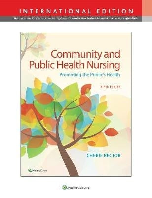Community and Public Health Nursing Promoting the Publics Health