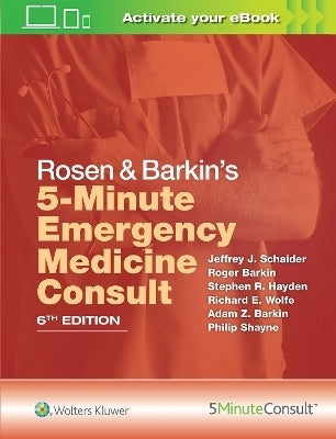 Rosen and Barkins 5 Minute Emergency Medicine Consult (H/C)
