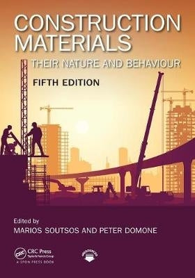 Construction Materials Their Nature and Behaviour