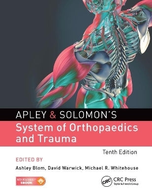Apley and Solomons System of Orthopaedics and Trauma