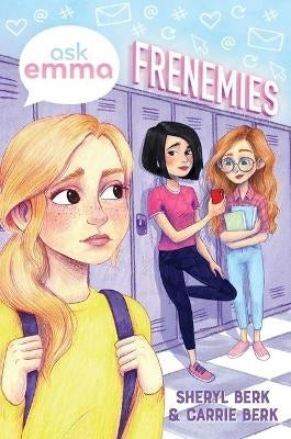 Frenemies Ask Emma (Book 2)