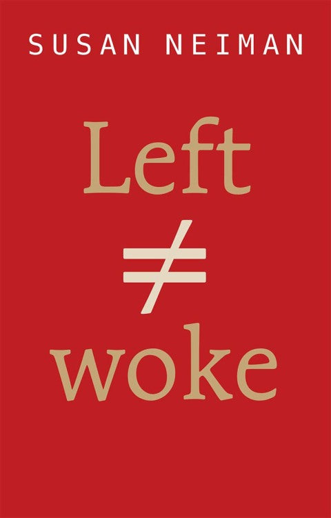 Left is Not Woke