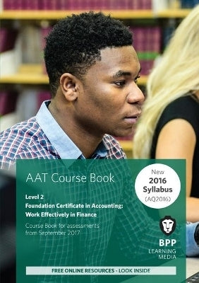 Aat Work Effectively in Finance (Synoptic Assessment) (Coursebook)