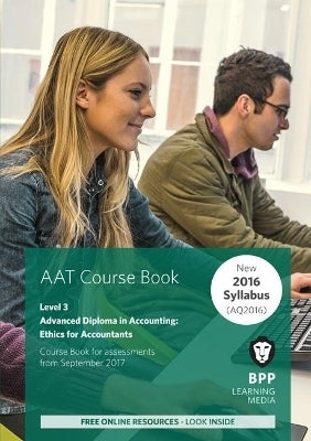 Aat Ethics for Accountants Synoptic Assessment (Coursebook)