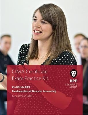Cima Ba3 Fundamentals of Financial Accounting (Practice and Revision Kit)