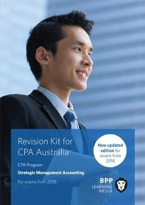 Cpa Australia Strategic Management Accounting (Revision Kit)