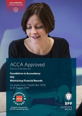 Fia Maintaining Financial Records Fa2 (Practice and Revision Kit)