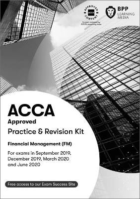 Acca Financial Management (Practice and Revision Kit)