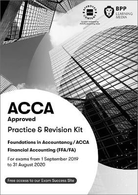 Fia Foundations of Financial Accounting Ffa (Acca F3)( Practice and Revision Kit)