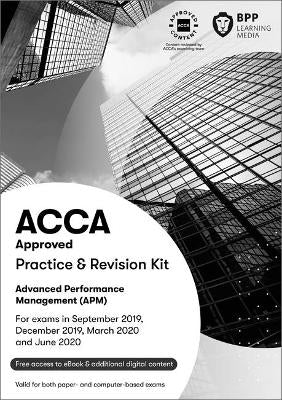 Acca Advanced Performance Management (Practice and Revision Kit)