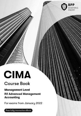 Cima P2 Advanced Management Accounting (Course Book)