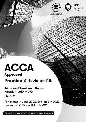 Acca Advanced Taxation (Fa2021) (Practice and Revision Kit)