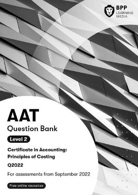 Aat Principles of Costing (Level 2) (Question Bank)
