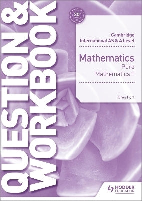 Cambridge International As and a Level Mathematics Pure Mathematics 3 (Question and Workbook)