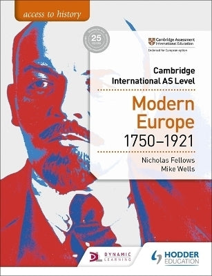 Access to History for Cambridge International As Level Modern Europe 1750-1921