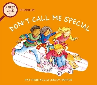 First Look at Disability Dont Call Me Special