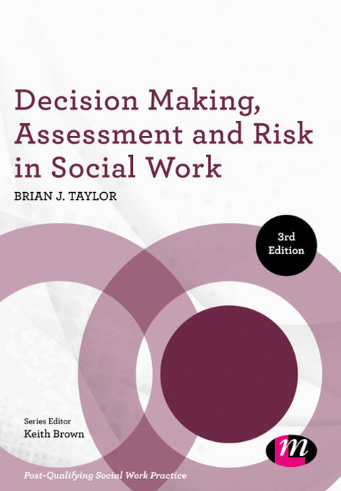 Decision Making Assessment and Risk in Social Work