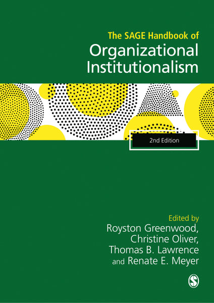 Sage Handbook of Organizational Institutionalism