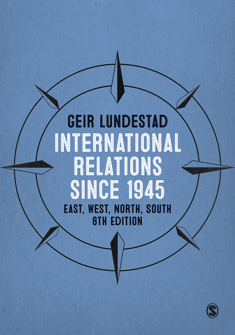 East West North South International Relations Since 1945