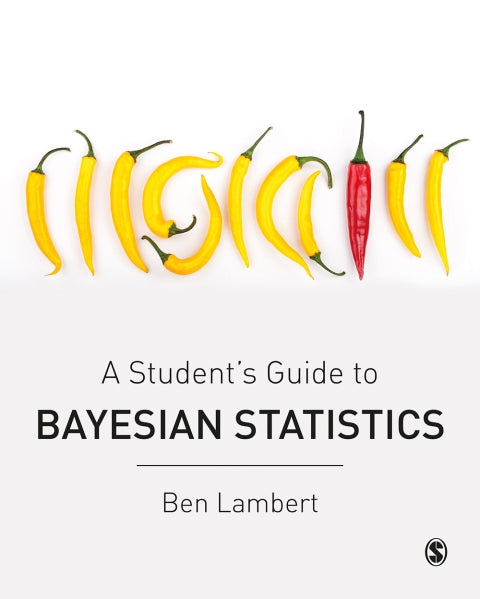 Students Guide to Bayesian Statistics