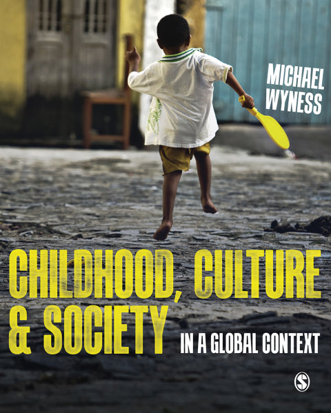 Childhood Culture and Society in a Global Context