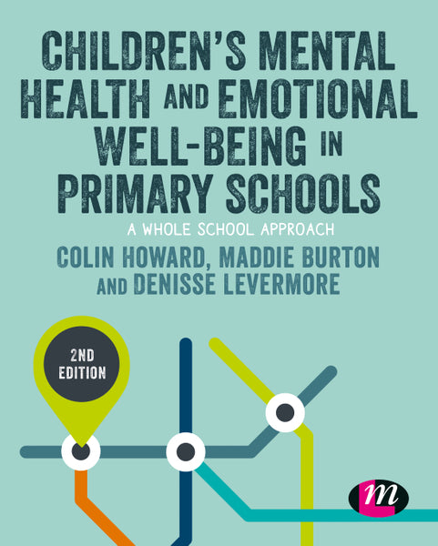 Children’S Mental Health and Emotional Well-Being in Primary Schools