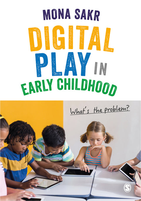 Digital Play in Early Childhood Whats the Problem