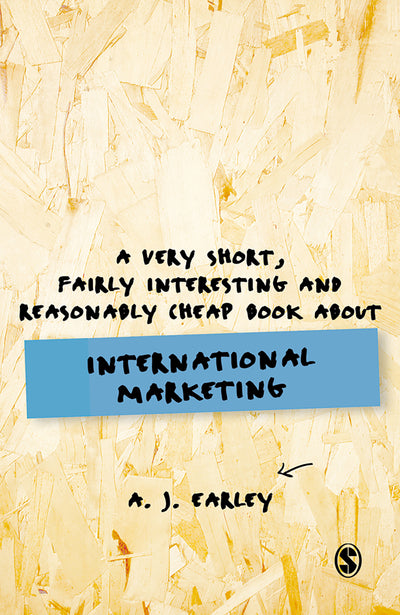 Very Short, Fairly Interesting, Reasonably Cheap Book About International Marketing