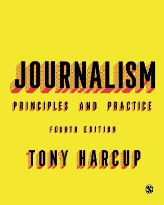 Journalism Principles and Practice
