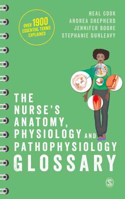 Nurses Anatomy, Physiology and Pathophysiology Glossary