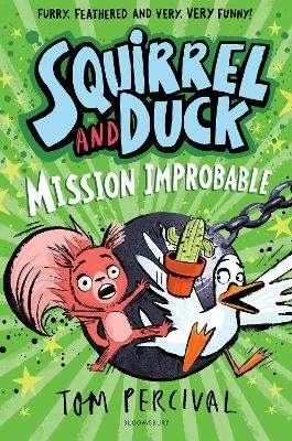 Squirrel and Duck Mission Improbable