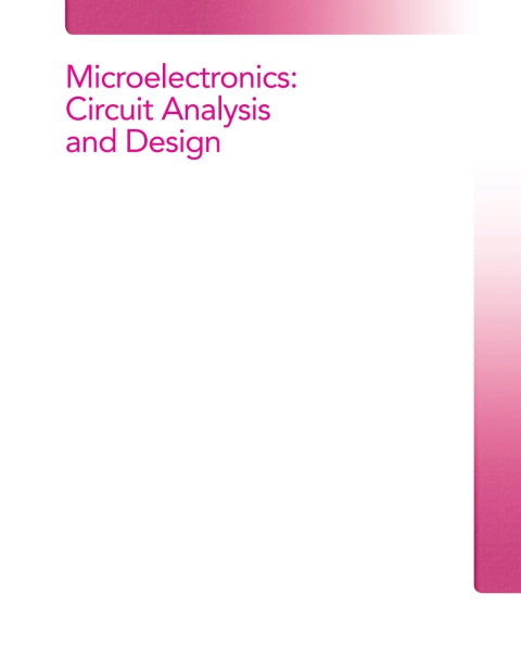 Microelectronics Circuit Analysis and Design