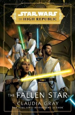 Star Wars the Fallen Star the High Republic