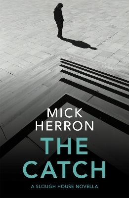 Catch a Slough House Novella 2 (Pb)
