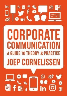 Corporate Communication a Guide to Theory and Practice