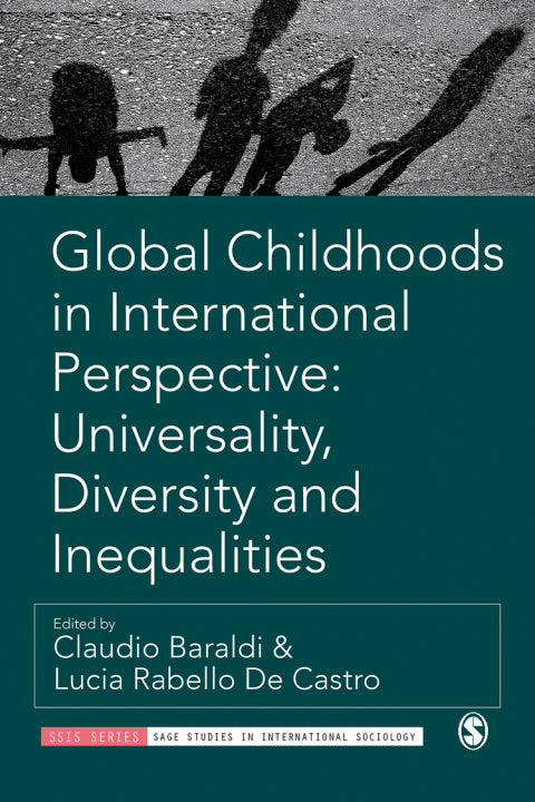 Global Childhoods in International Perspective Universality Diversity and Inequalities