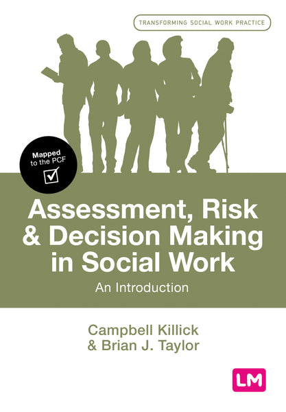 Assessment Risk and Decision Making in Social Work