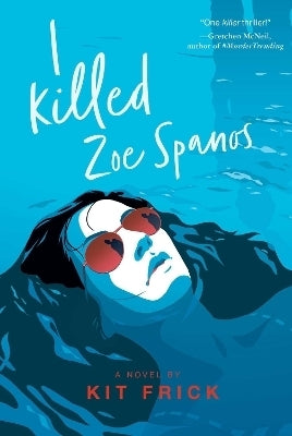 I Killed Zoe Spanos (H/C)