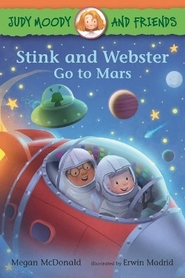 Judy Moody and Friendsstink and Webster Go to Mars