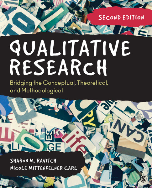 Qualitative Research Bridging the Conceptual Theoretical and Methodological